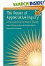 The Power of Appreciative Inquiry - A Practical Guide to Positive Change 