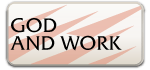 God & Work button